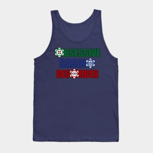 Funny Obsessive Casino Disorder Tank Top